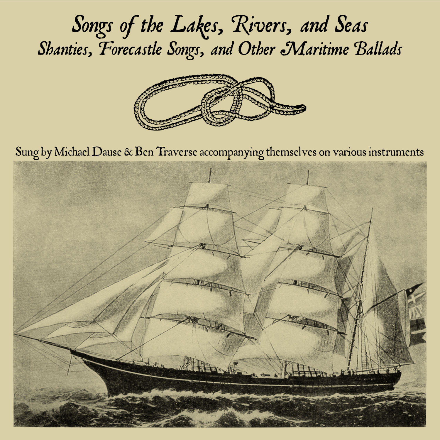 Album cover of Songs of the Lakes Rivers and Seas: Shanties, Forecastle Songs, and Other Maritime Ballads, a collaboration with Michael Dause